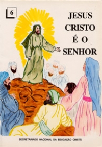 Grupo do 6º catecismo - Jesus Cristo é o Senhor